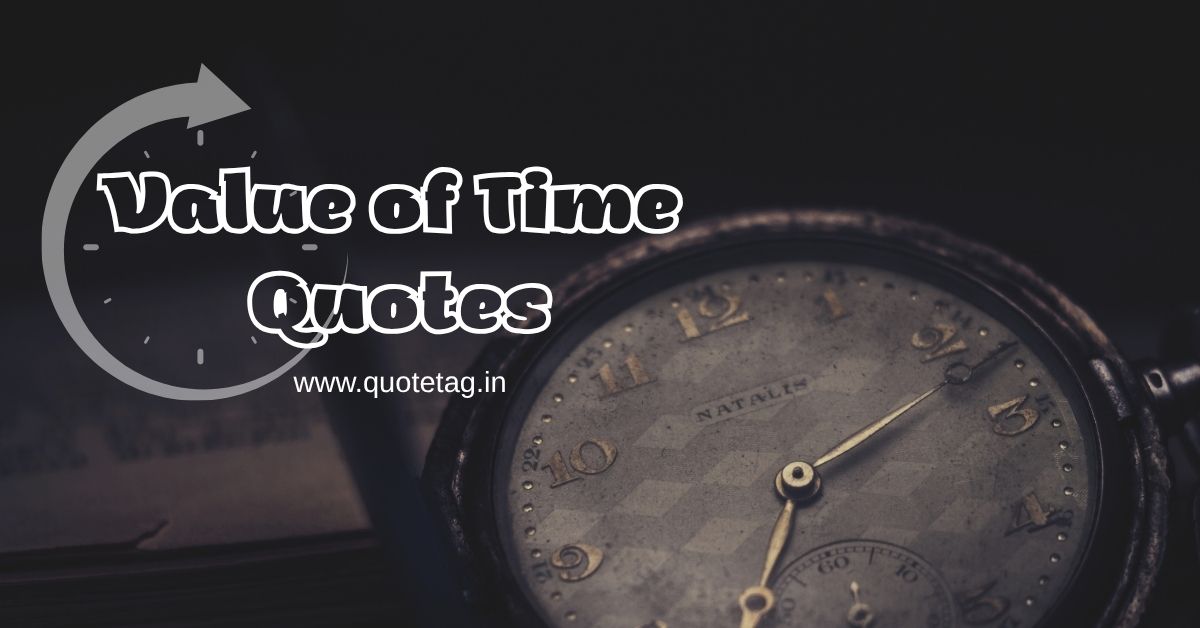 55+ Value of Time Quotes